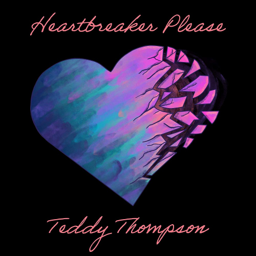 THOMPSON, TEDDY - HEARTBREAKER PLEASETHOMPSON, TEDDY - HEARTBREAKER PLEASE.jpg